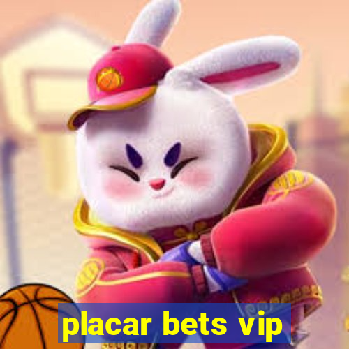 placar bets vip