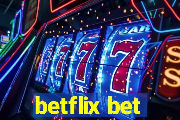 betflix bet