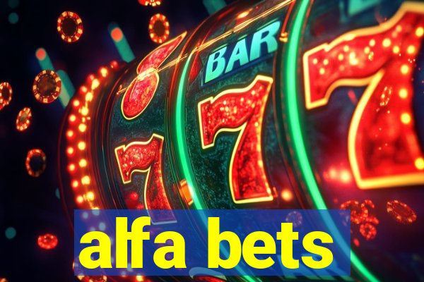 alfa bets