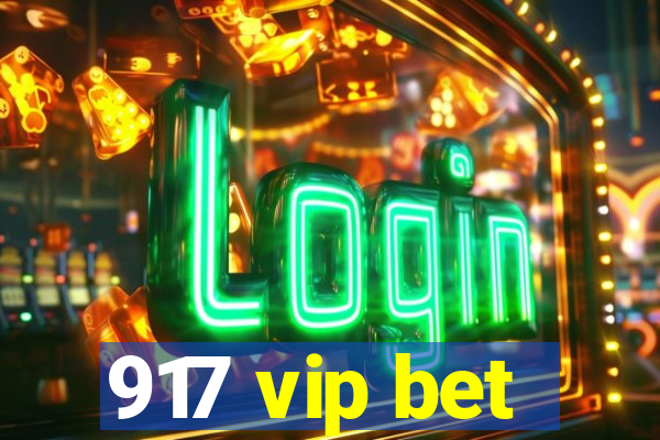 917 vip bet