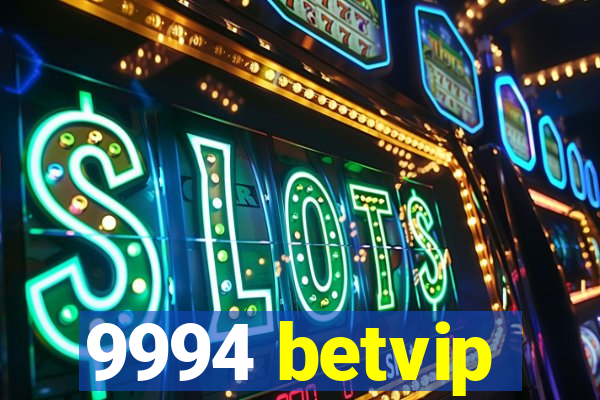 9994 betvip