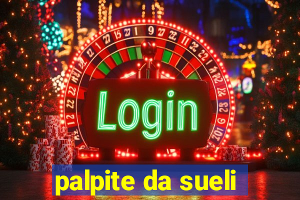 palpite da sueli