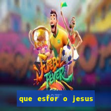 que esfor o jesus fazia para encontrar as pessoas