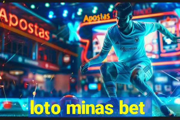 loto minas bet