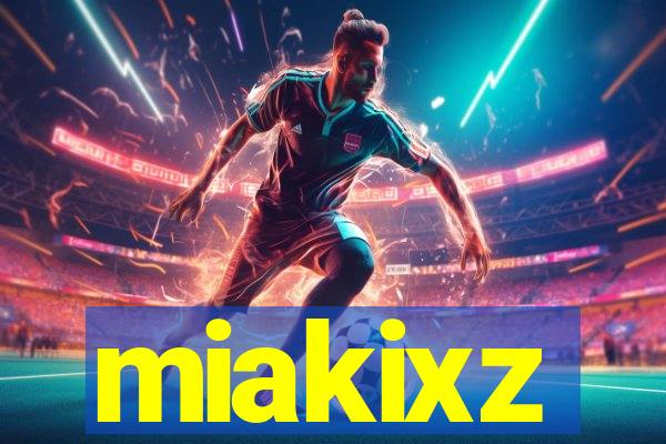 miakixz