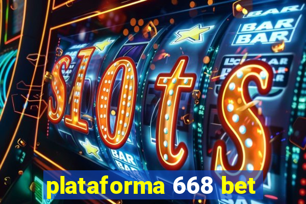 plataforma 668 bet