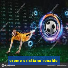 erome cristiano ronaldo