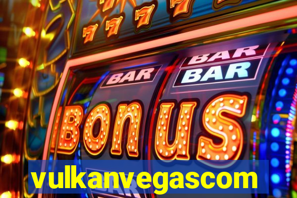 vulkanvegascom