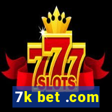 7k bet .com