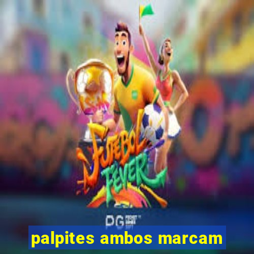 palpites ambos marcam