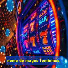 nome de magos femininos