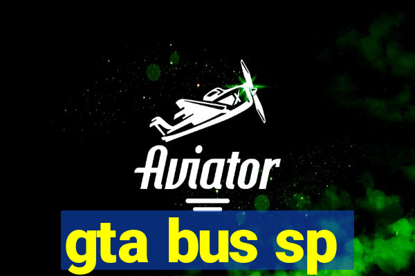 gta bus sp