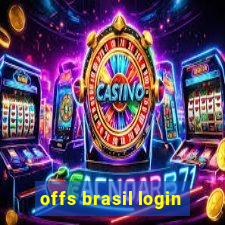 offs brasil login