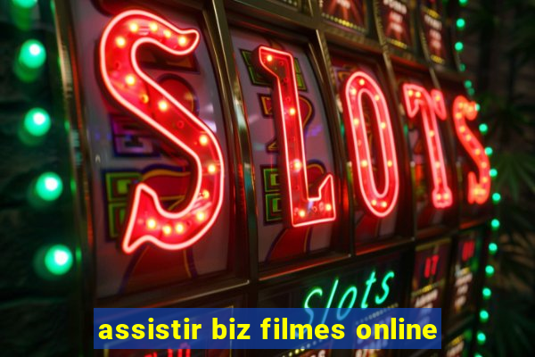 assistir biz filmes online