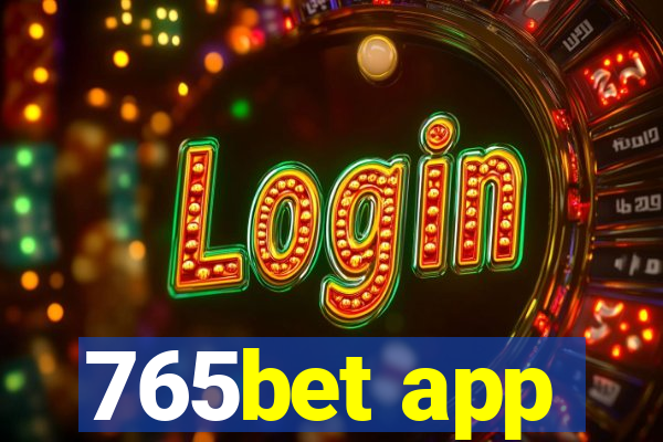 765bet app