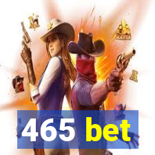 465 bet