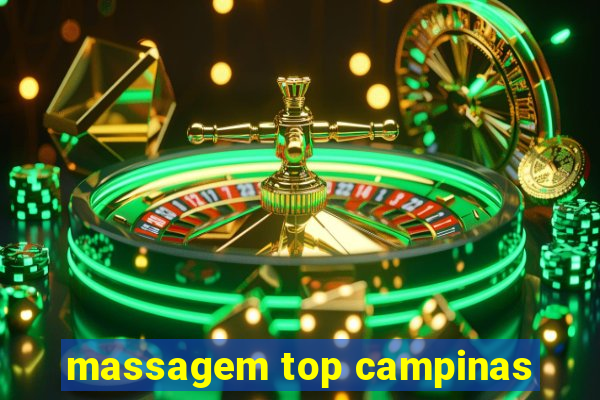 massagem top campinas