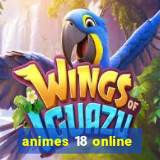 animes 18 online