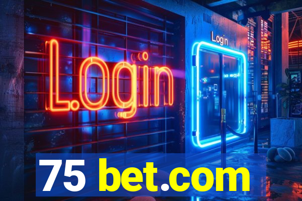 75 bet.com