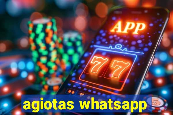 agiotas whatsapp