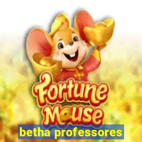 betha professores