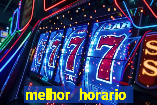 melhor horario jogar aviator