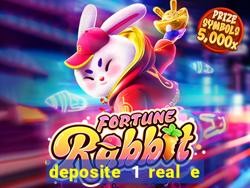 deposite 1 real e ganhe 20