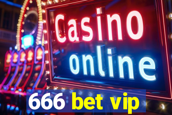 666 bet vip