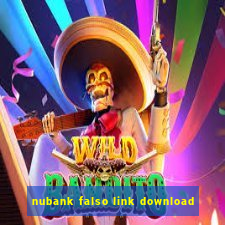 nubank falso link download