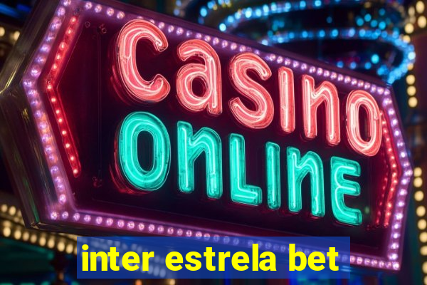 inter estrela bet