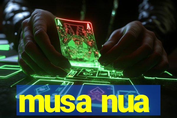 musa nua