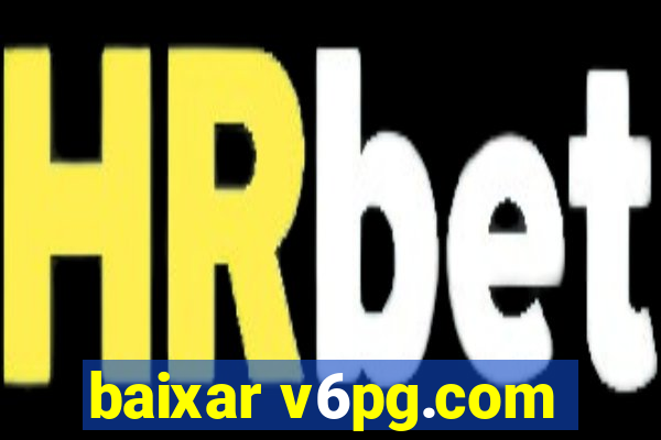 baixar v6pg.com