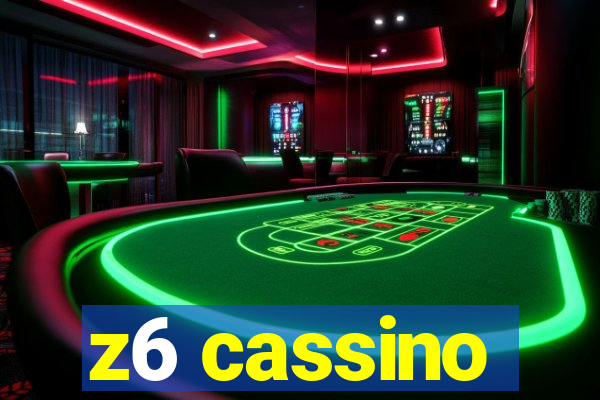 z6 cassino