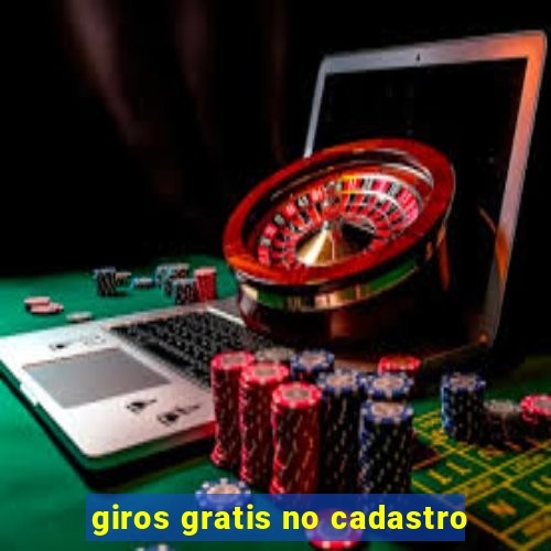 giros gratis no cadastro