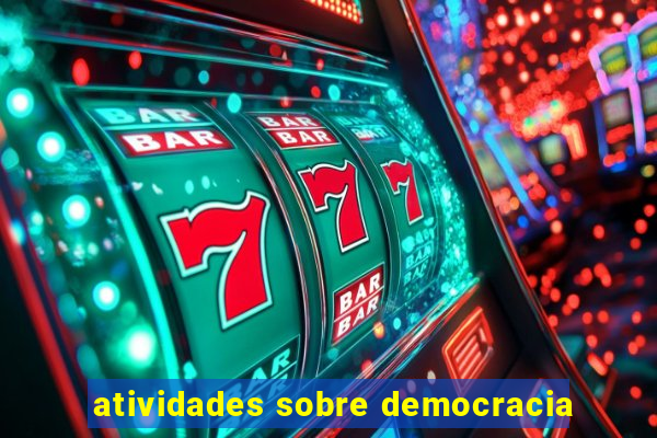 atividades sobre democracia