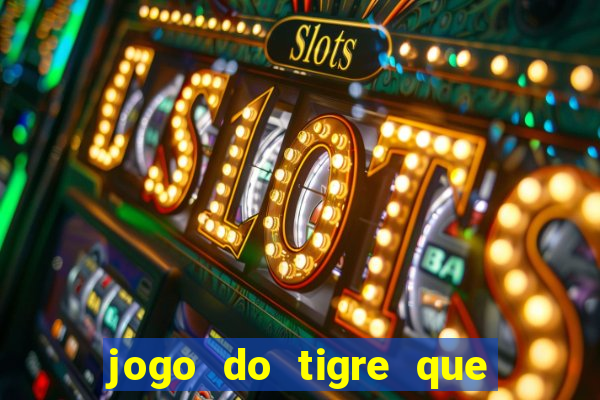 jogo do tigre que dao bonus no cadastro