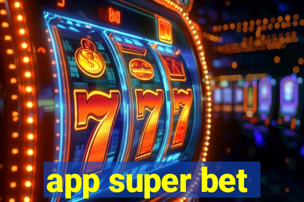 app super bet