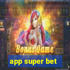 app super bet