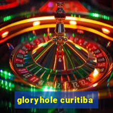 gloryhole curitiba