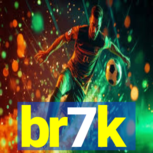 br7k