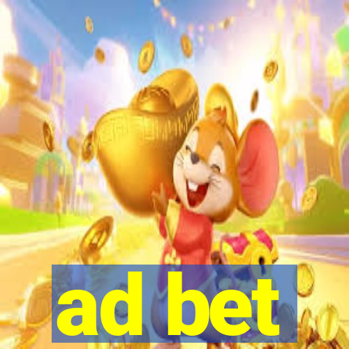 ad bet