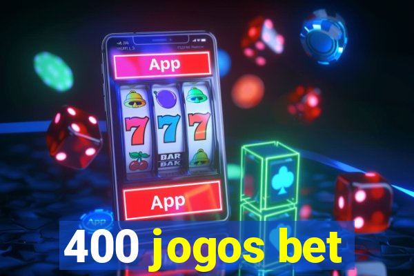 400 jogos bet