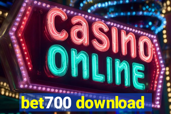 bet700 download