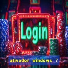 ativador windows 7 32 bits