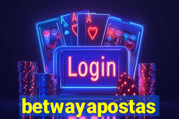 betwayapostas