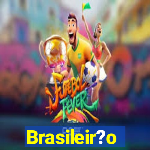 Brasileir?o