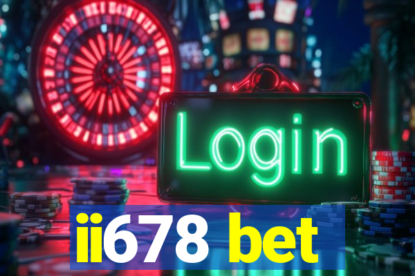 ii678 bet