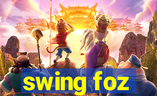 swing foz