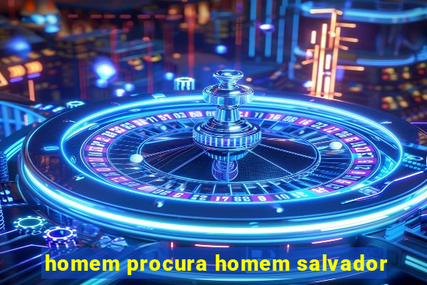 homem procura homem salvador