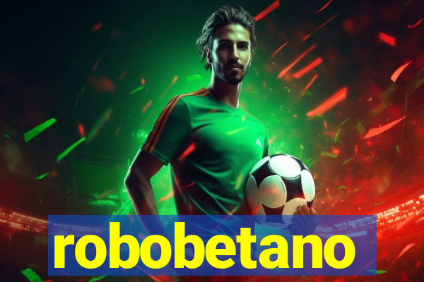 robobetano